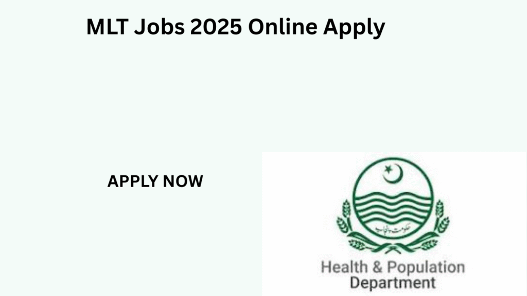 MLT Jobs 2025 Online Apply